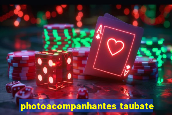 photoacompanhantes taubate